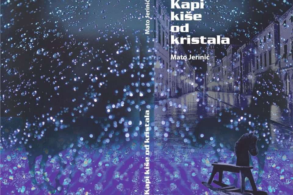 kapi kise od kristala mato jerinic