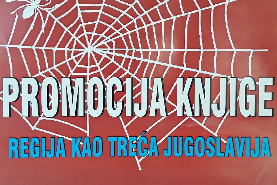 'REGIJA KAO TREĆA JUGOSLAVIJA' Predstavljanje knjige Tihomira Dujmovića