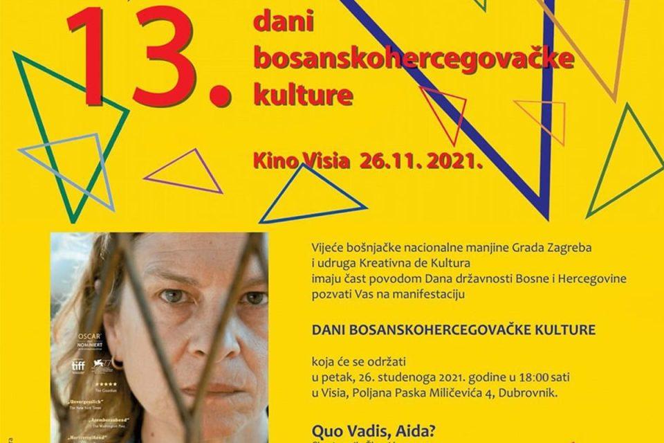 UZ DANE BOSANSKOHERCEGOVAČKE KULTURE U Dubrovniku premijerno prikazivanje za Oscara nominiranog filma 'Quo vadis, Aida?'