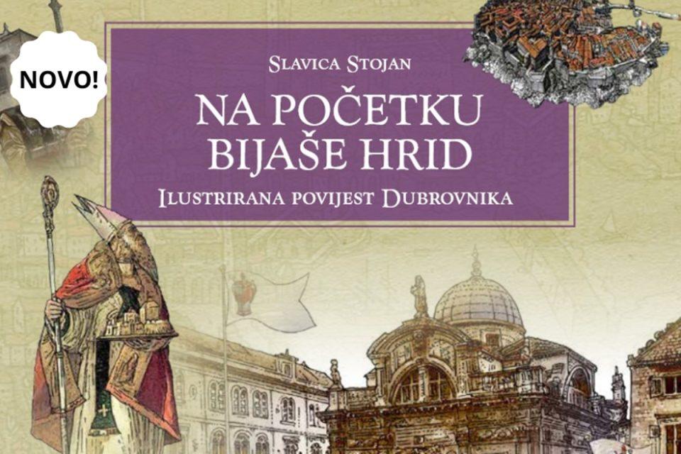 'Na početku bijaše hrid' Slavice Stojan, ukoričena povijest Dubrovnika