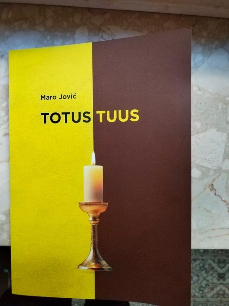 NOVA KNJIGA MARA JOVIĆA 'Totus tuss' - filozofski osvrt na vječne teme