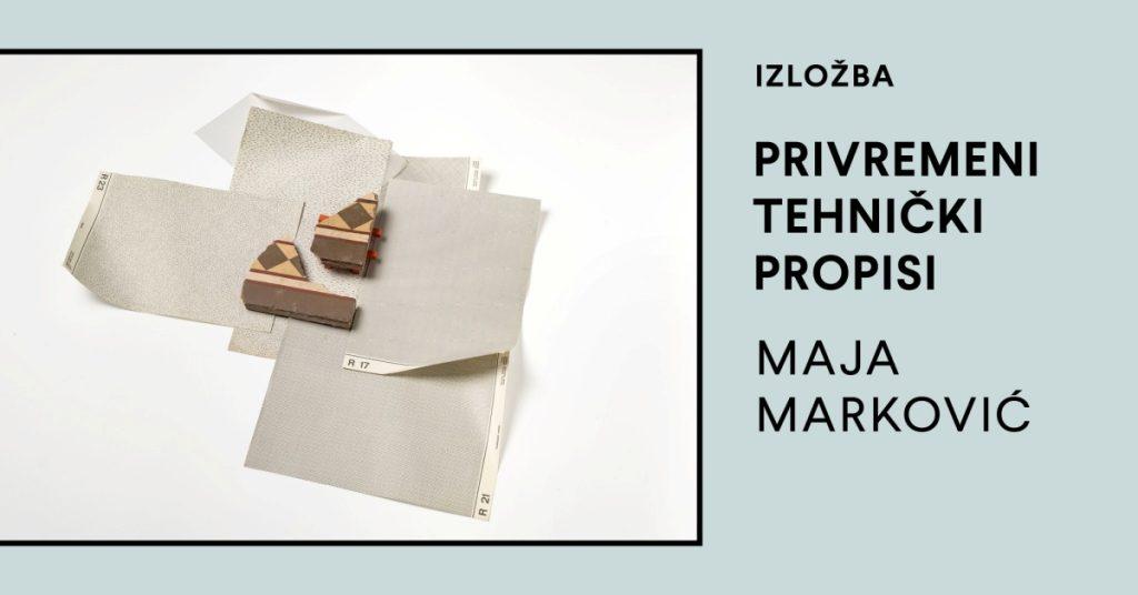 maja markovic galerija otok privremeni tehnicki propisi