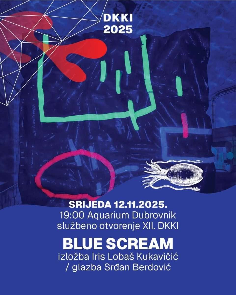 U SRIJEDU Izložba 'Blue Scream' Iris Lobaš Kukavičić donosi novi pogled na umjetnost 1 akvarij dubrovnik blue scream