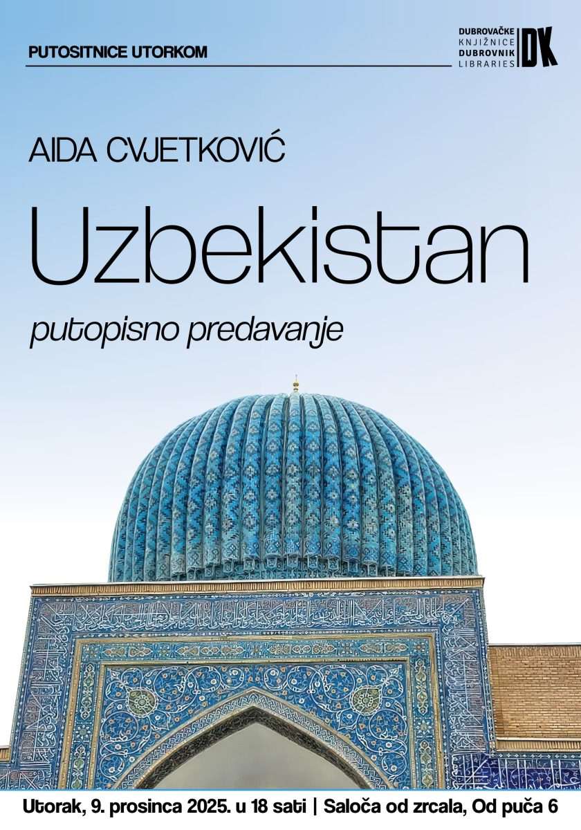 PUTOSITNICE UTORKOM Aida Cvjetković o putovanju u Uzbekistan – 'Zemlju slobodnih' 1 DK plakat b1 putositnice utorkom Aida Cvjetkovic