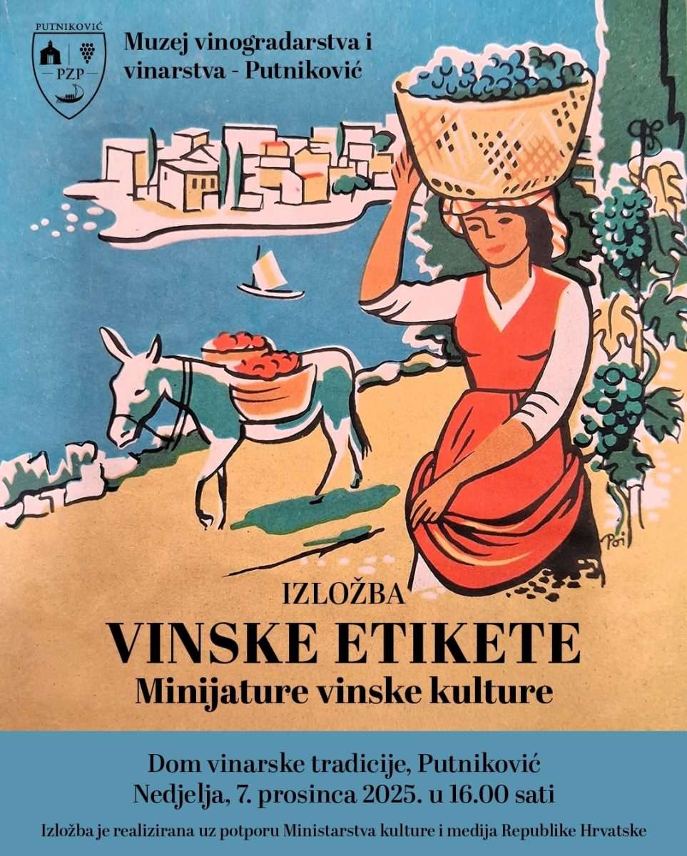 VINSKE ETIKETE Nova izložba u Muzeju vinogradarstva i vinarstva – Putniković 1 Izlozba vinske etikete y