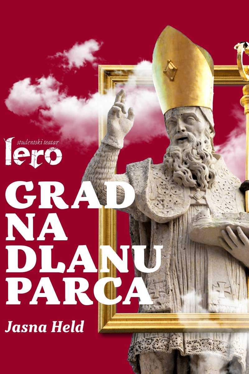 Studentski teatar Lero igrat će predstavu 'Grad na dlanu Parca' 1 Grad na dlanu Parca instagram