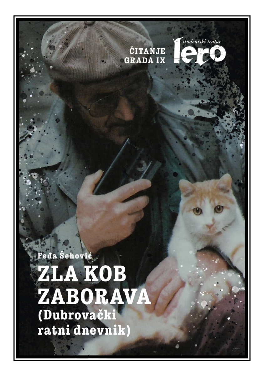 Studentski teatar Lero posvećuje Čitanje Grada IX Feđi Šehoviću 1 Zla kob zaborava plakat