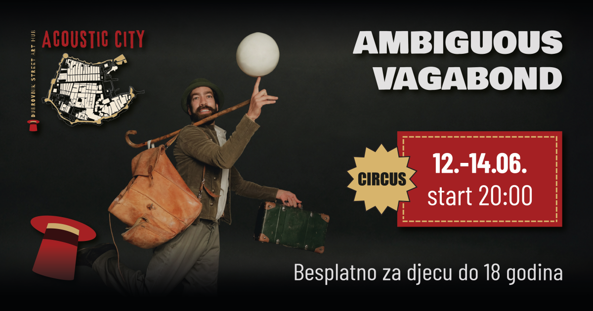 VEČERAS Majstor cirkusa The Ambiguous Vagabond otvara ljetni program Sunset Shows na Orsuli 1 Facebook preview AmbiguousV 1200x630 copy